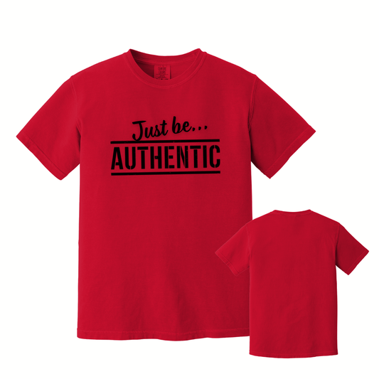 Just Be Authentic Unisex Tee