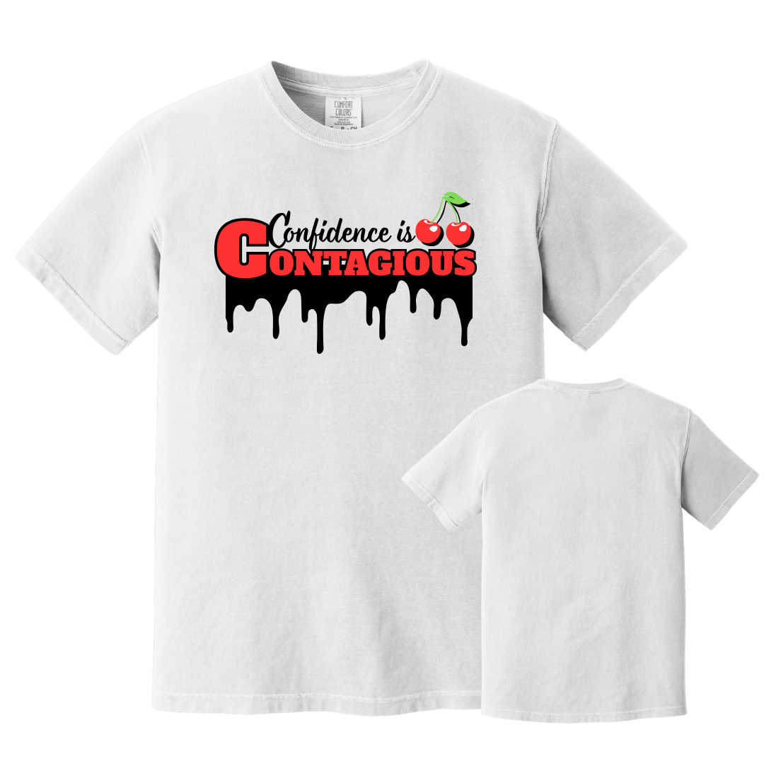 Confidence is Contagious T-Shirt
