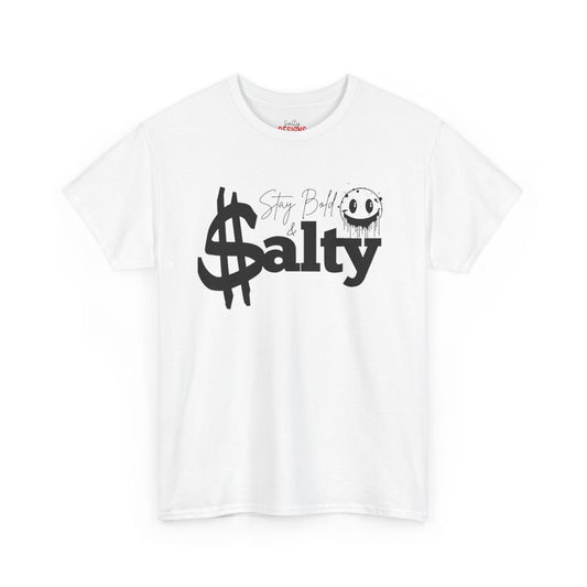 "Stay Bold & Salty" TShirt