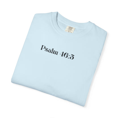 Psalm 46:5 'God Is Within Her' Faith Tee
