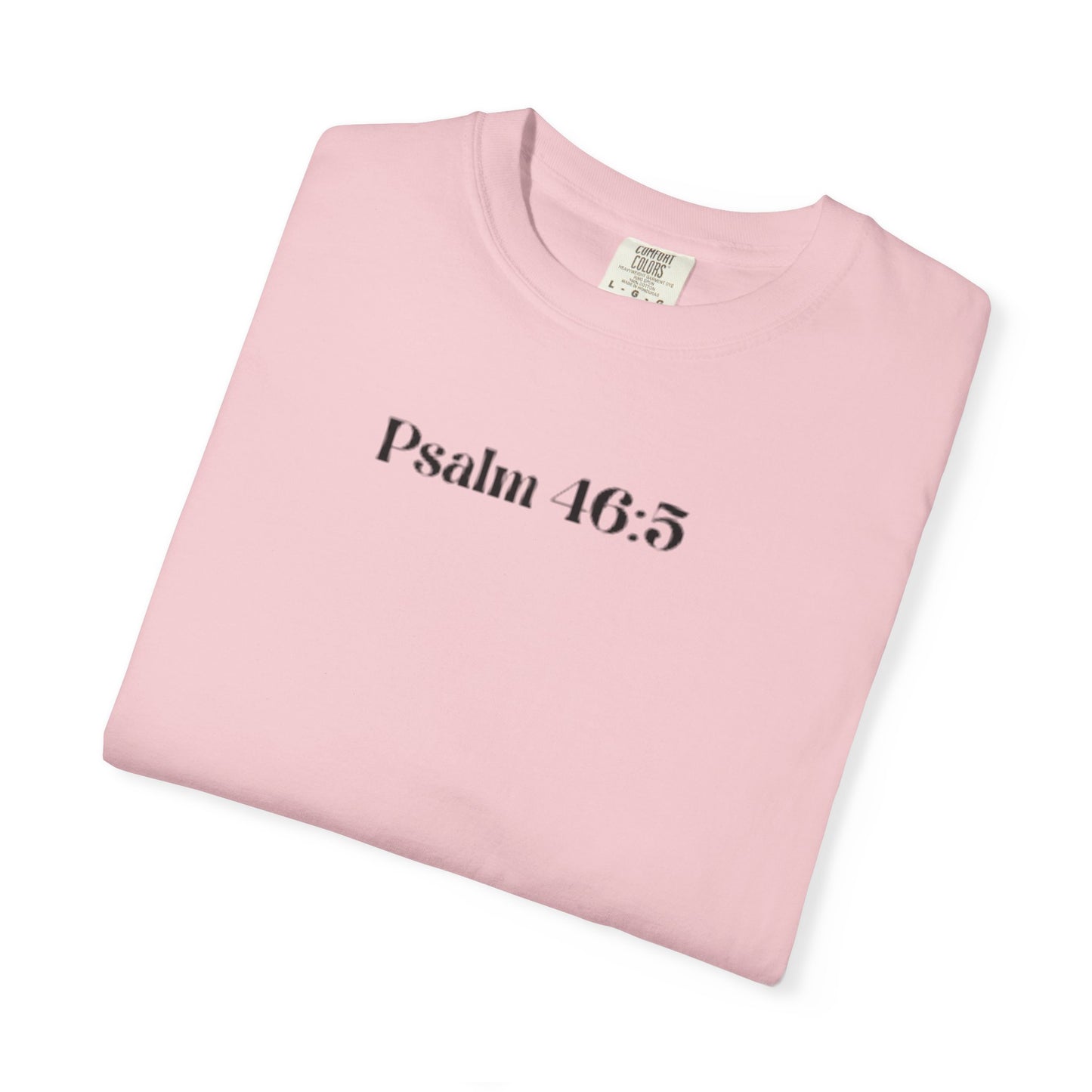 Psalm 46:5 'God Is Within Her' Faith Tee
