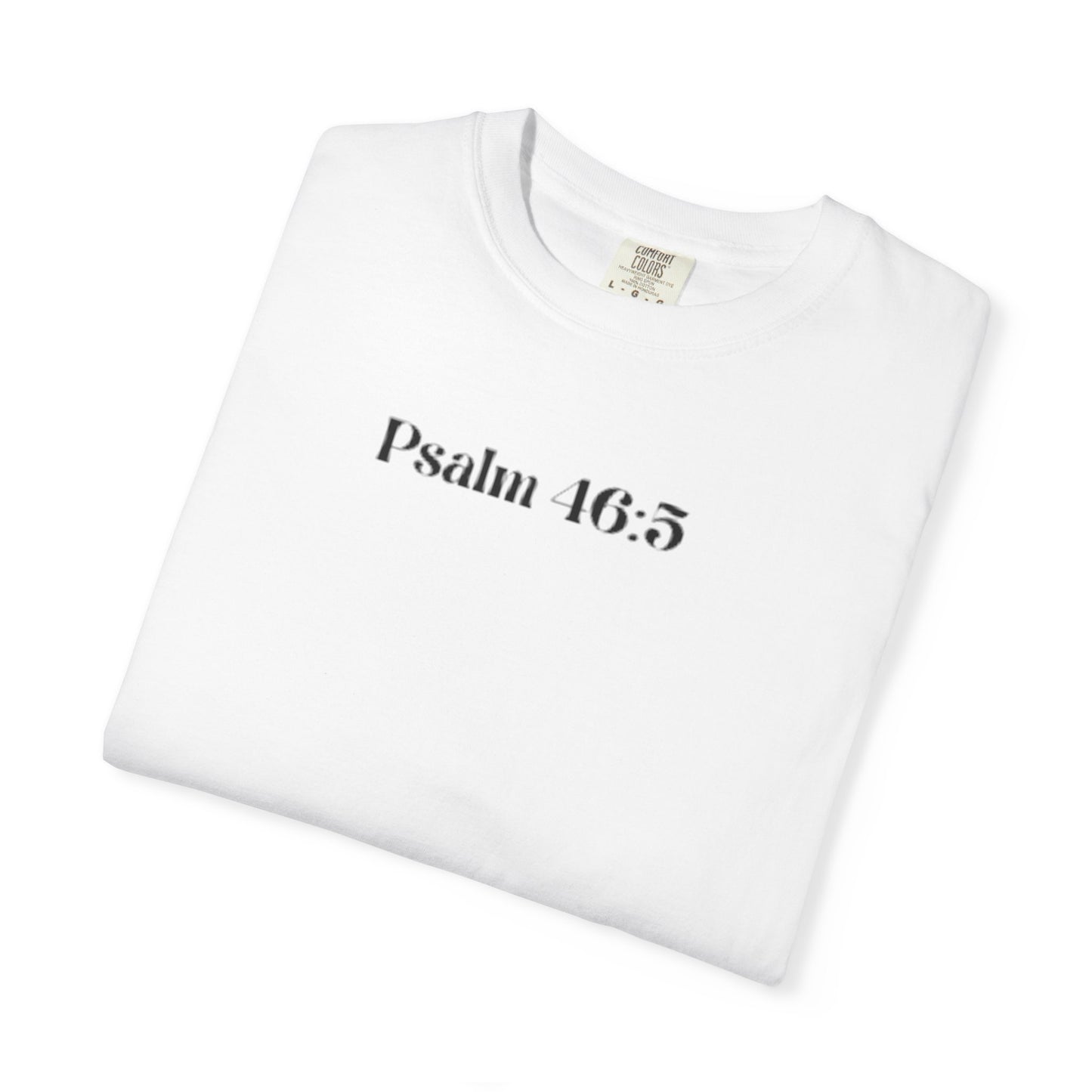 Psalm 46:5 'God Is Within Her' Faith Tee