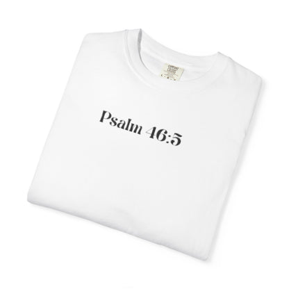 Psalm 46:5 'God Is Within Her' Faith Tee
