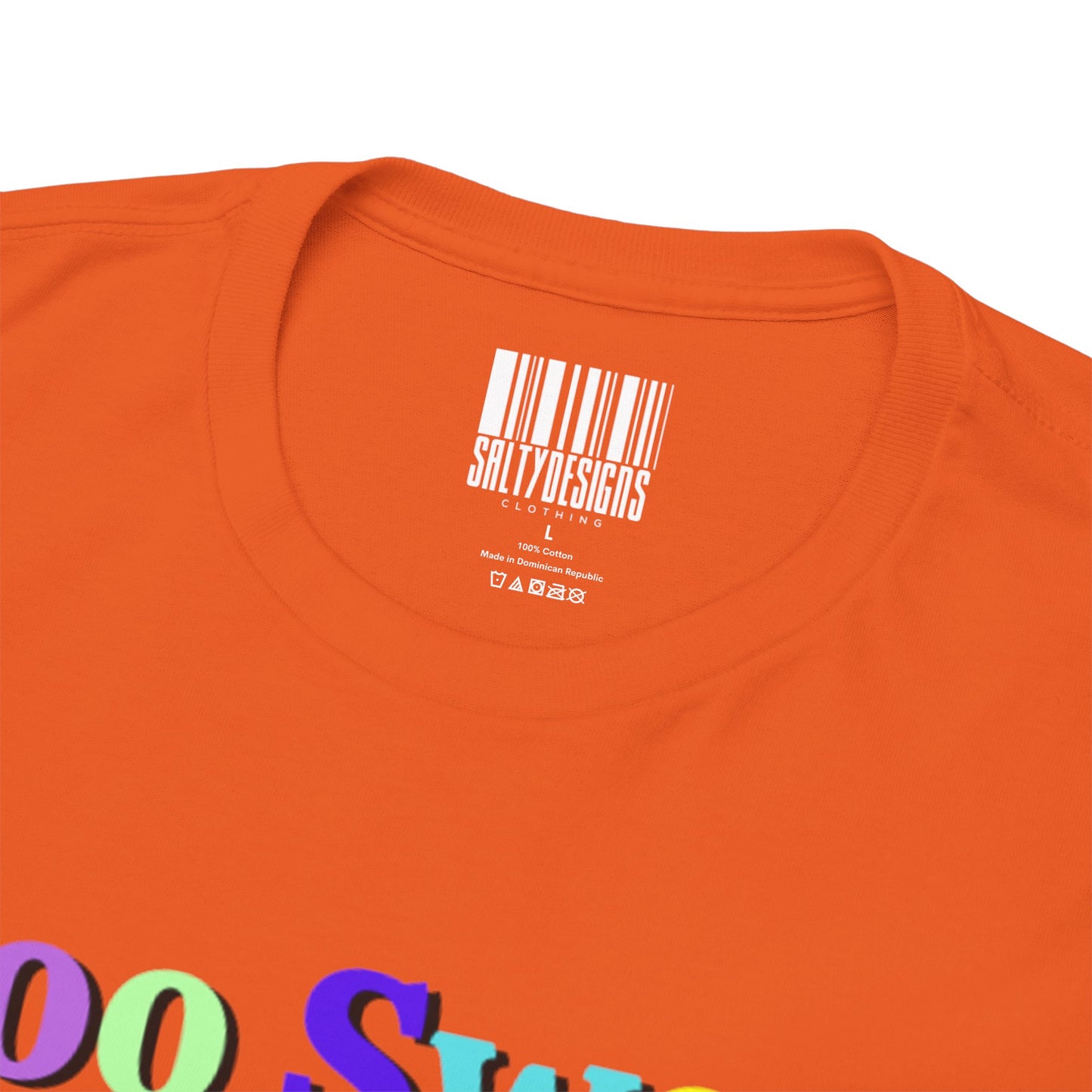 Too Sweet to Be Salty Colorful Tee