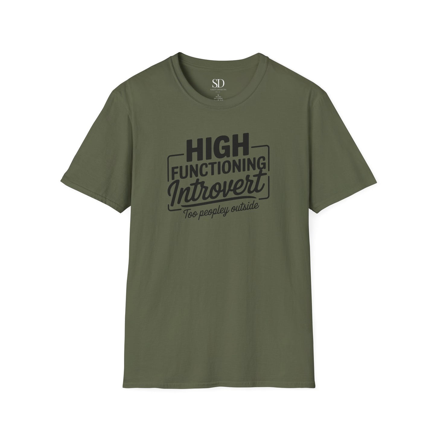 High Functioning Introvert T-Shirt