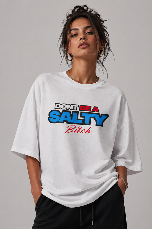 Don’t Be Salty Tee – Bold Statement Streetwear